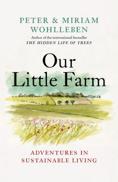 Our Little Farm : Adventures in Sustainable Living-9781771646253