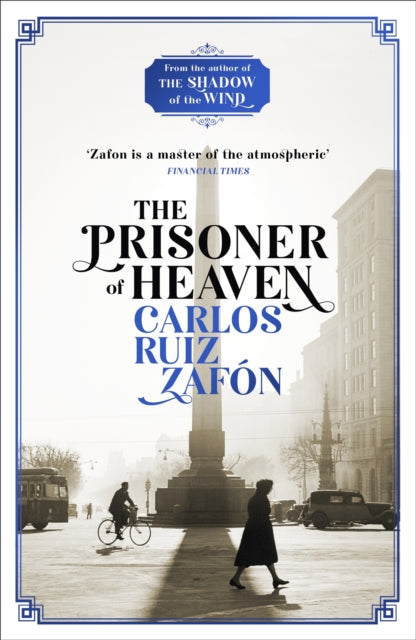 The Prisoner of Heaven : The Cemetery of Forgotten Books 3-9781780222851