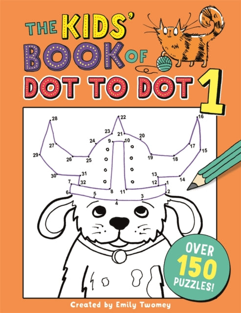 The Kids' Book of Dot to Dot 1-9781780555058