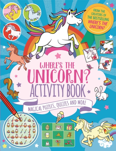 Where's the Unicorn? Activity Book : Magical Puzzles, Quizzes and More-9781780556987
