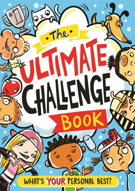 The Ultimate Challenge Book : What's YOUR Personal Best?-9781780557199