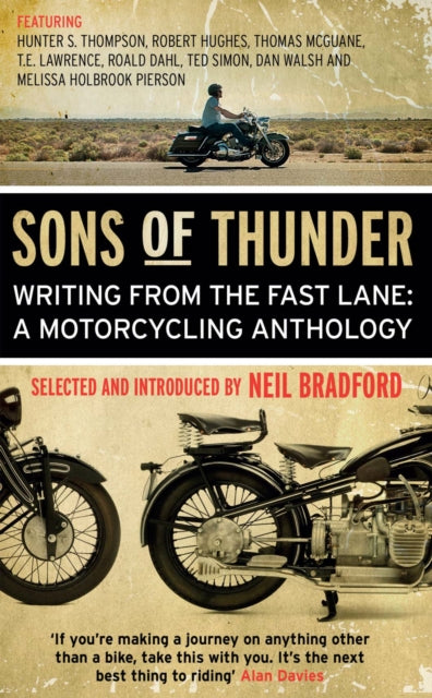 Sons of Thunder : Writing from the Fast Lane: A Motorcycling Anthology-9781780575247
