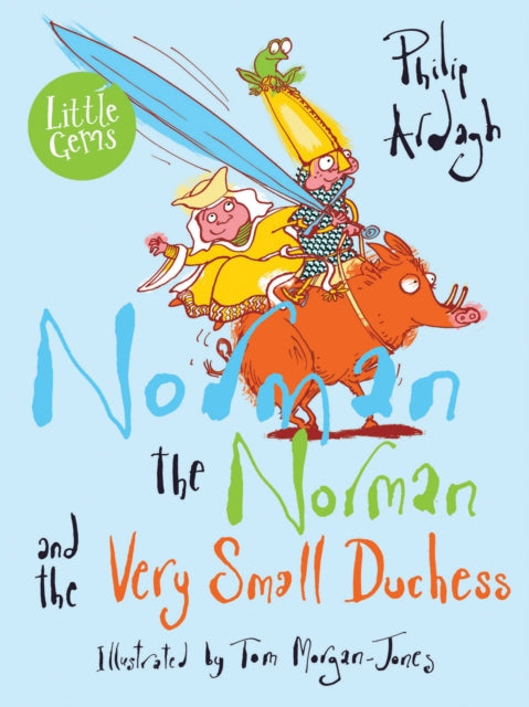 Norman the Norman and the Very Small Duchess-9781781127629