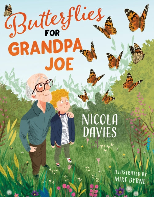 Butterflies for Grandpa Joe-9781781128824