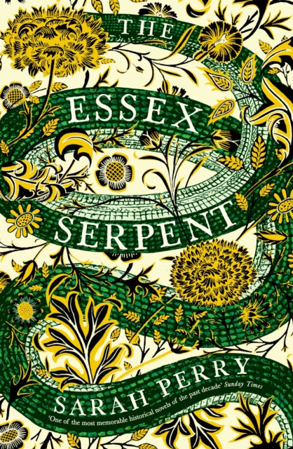 The Essex Serpent : Sunday Times bestselling novel, also a major Apple TV series-9781781255452