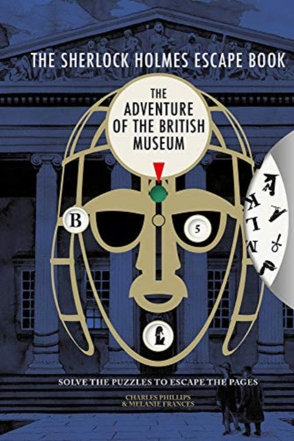 The Sherlock Holmes Escape Book: The Adventure of the British Museum : Solve the Puzzles to Escape the Pages-9781781454206
