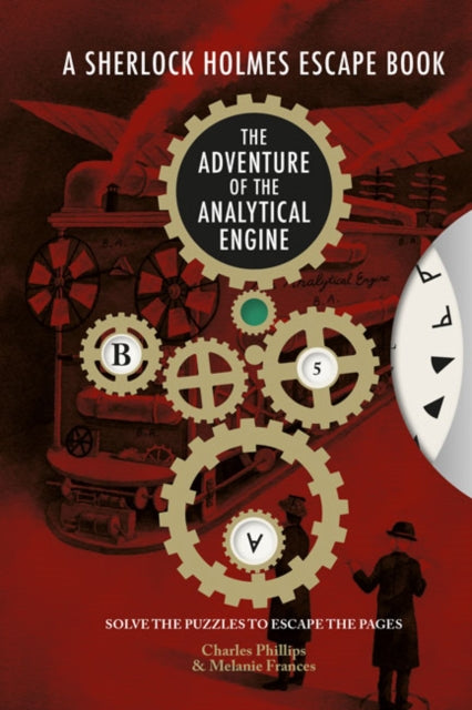 Sherlock Holmes Escape, A - The Adventure of the Analytical Engine : Solve the Puzzles to Escape the Pages-9781781454411