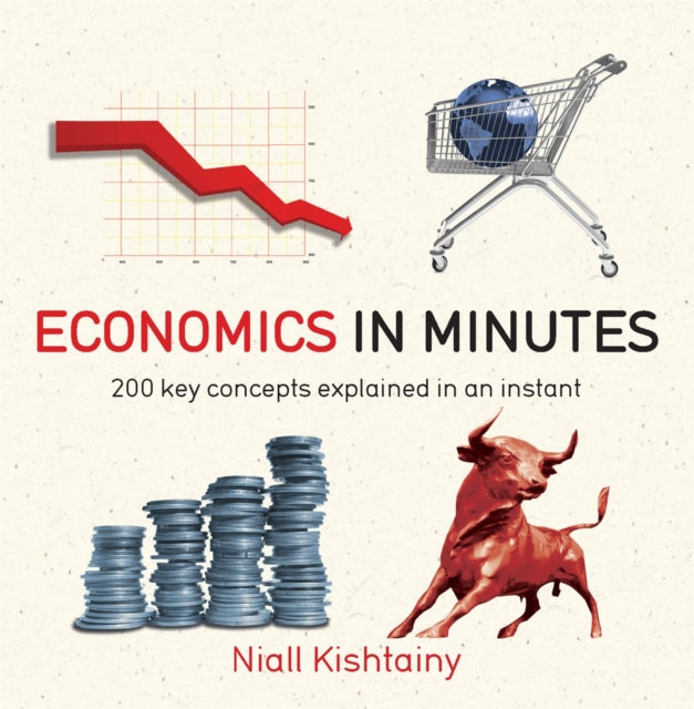 Economics in Minutes-9781782066477