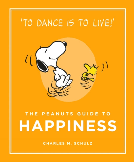 The Peanuts Guide to Happiness-9781782113652