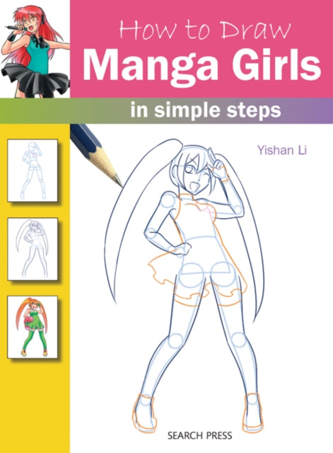 How to Draw: Manga Girls : In Simple Steps-9781782211266
