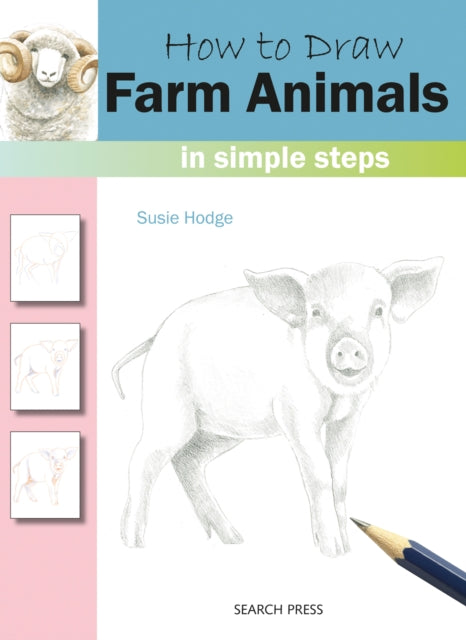 How to Draw: Farm Animals : In Simple Steps-9781782216247