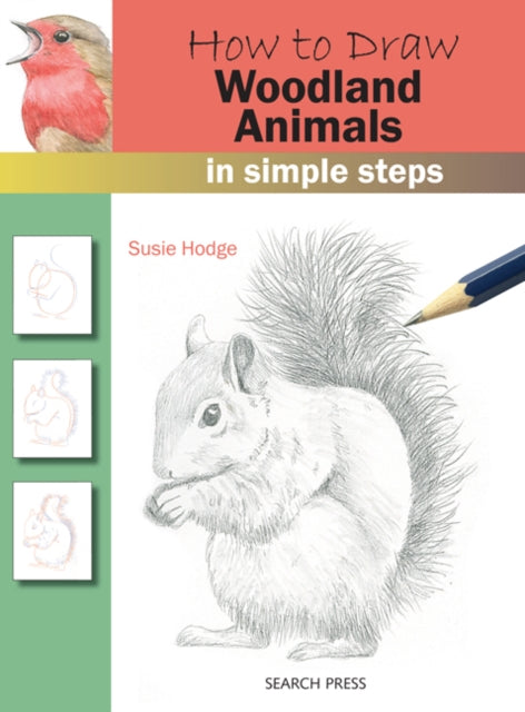 How to Draw: Woodland Animals : In Simple Steps-9781782216254