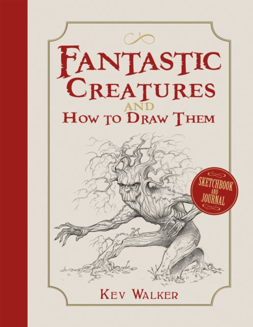 Fantastic Creatures and How to Draw Them-9781782216889
