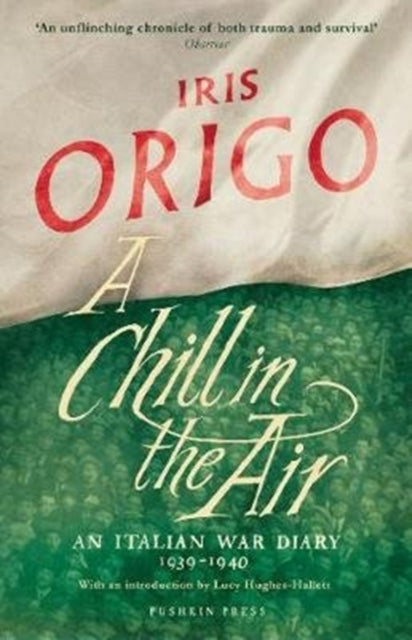 A Chill in the Air : An Italian War Diary 1939-1940-9781782273578