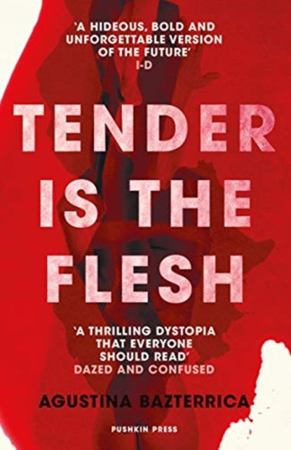 Tender is the Flesh-9781782276203
