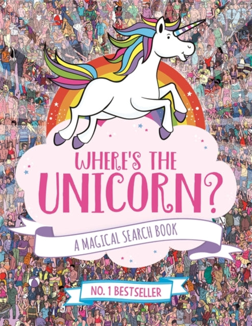 Where's the Unicorn? : A Magical Search and Find Book-9781782439073