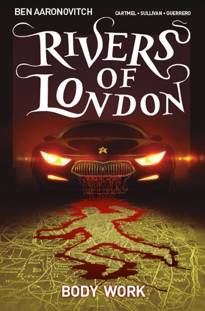 Rivers of London: Volume 1 - Body Work : 1-9781782761877