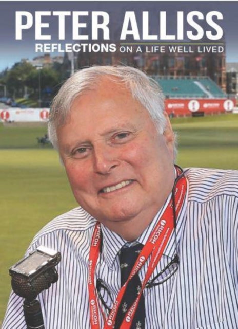 Peter Alliss: Reflections on a Life Well Lived-9781782817949