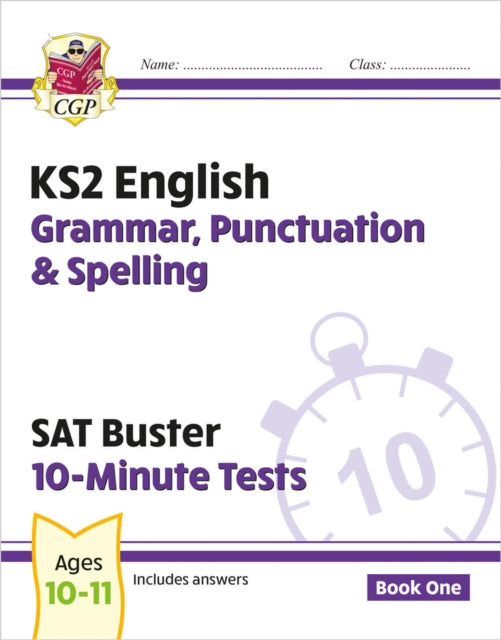 KS2 English SAT Buster 10-Minute Tests: Grammar, Punctuation & Spelling - Book 1 (for 2026)-9781782942382