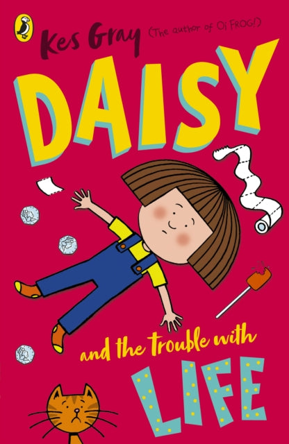Daisy and the Trouble with Life-9781782959649