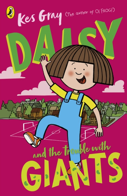 Daisy and the Trouble with Giants-9781782959755