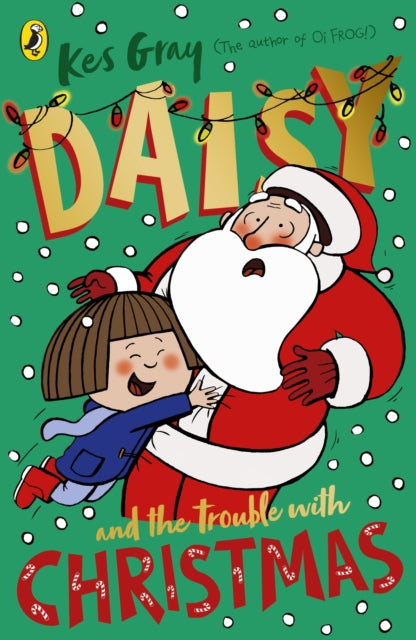 Daisy and the Trouble with Christmas-9781782959762