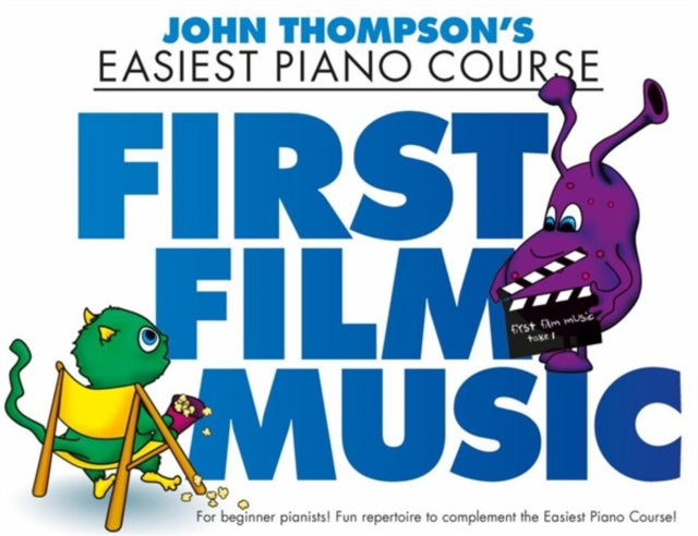 John Thompson's Piano Course : First Film Music-9781783054718