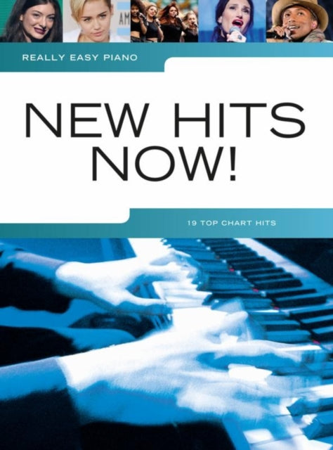 Really Easy Piano : New Hits Now!-9781783056309