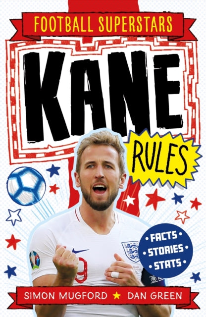Football Superstars: Kane Rules-9781783125364