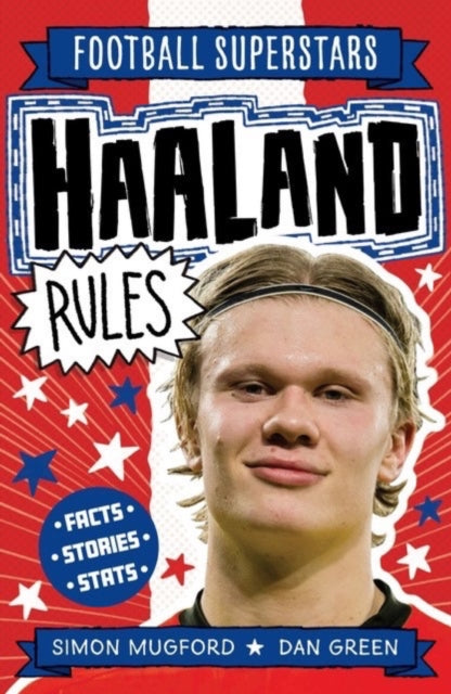 Football Superstars: Haaland Rules-9781783127887