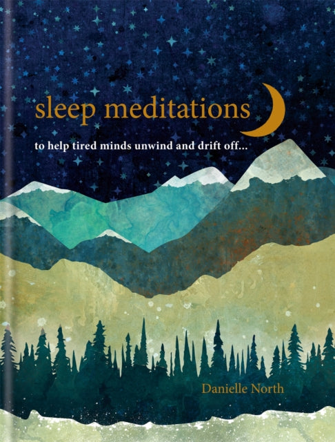 Sleep Meditations : to help tired minds unwind and drift off...-9781783253579