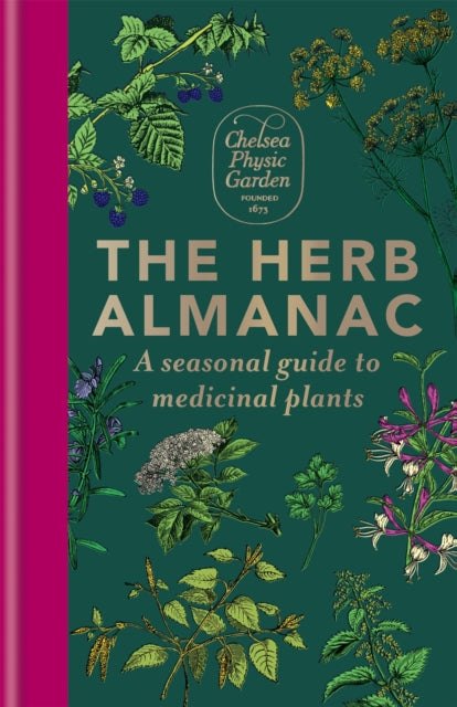 The Herb Almanac : A seasonal guide to medicinal plants-9781783254590