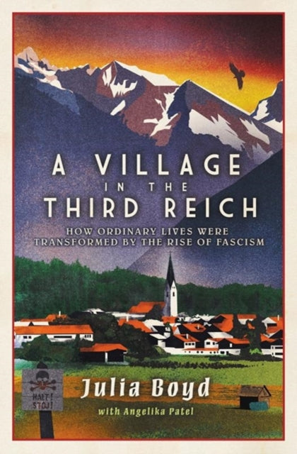 A Village in the Third Reich : How Ordinary Lives Were Transformed By the Rise of Fascism-9781783966219