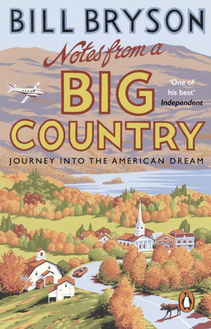 Notes From A Big Country : Journey into the American Dream-9781784161842