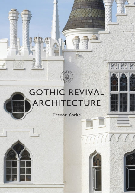 Gothic Revival Architecture-9781784422288