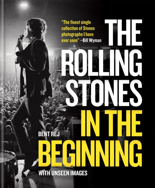 The Rolling Stones In the Beginning : With unseen images-9781784727000