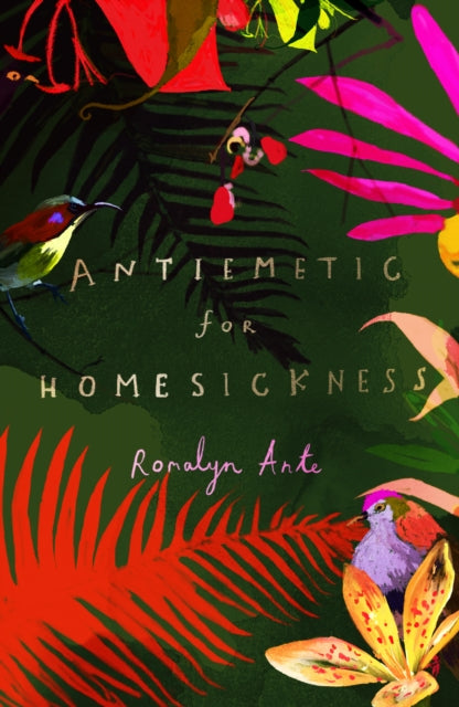 Antiemetic for Homesickness-9781784743000