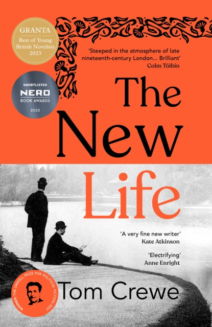 The New Life : An enthralling novel about forbidden desire set against the backdrop of the Oscar Wilde trial-9781784744694