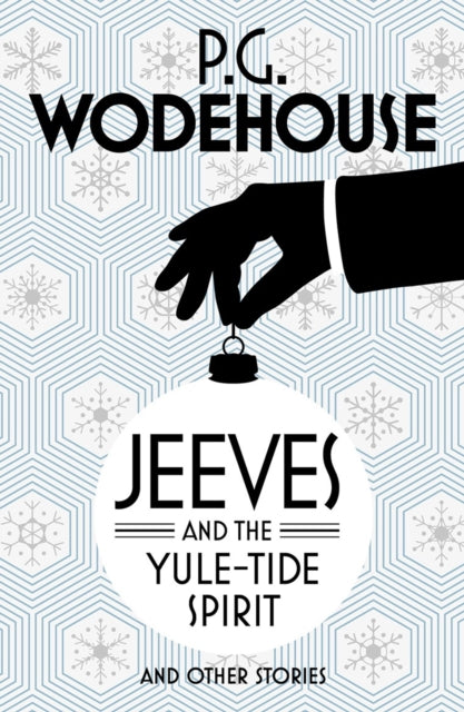 Jeeves and the Yule-Tide Spirit and Other Stories-9781784750787