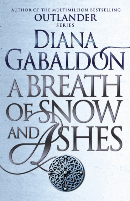 A Breath Of Snow And Ashes : (Outlander 6)-9781784751326