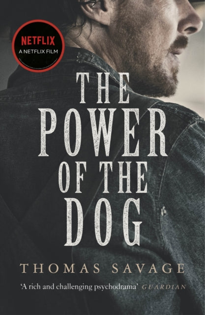 The Power of the Dog : NOW AN OSCAR AND BAFTA WINNING FILM STARRING BENEDICT CUMBERBATCH-9781784877842