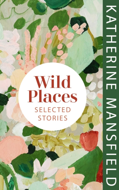 Wild Places : Selected Stories-9781784878146
