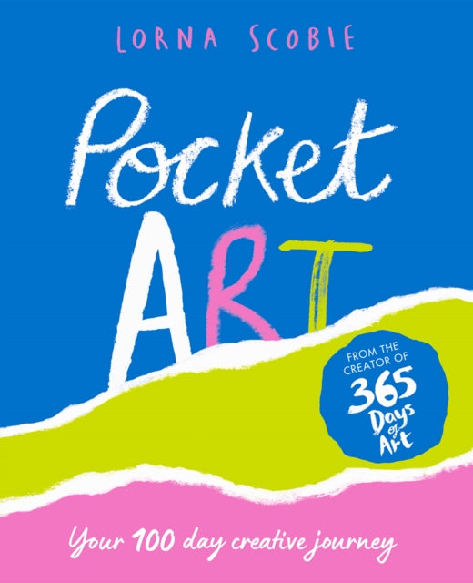 Pocket Art : Your 100 Day Creative Journey-9781784883980