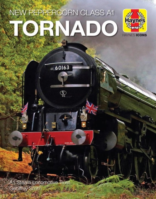 Tornado (Icon) : New Peppercorn Class A1, 2008 onwards-9781785215735