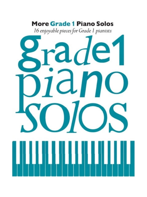 More Grade 1 Piano Solos-9781785583629