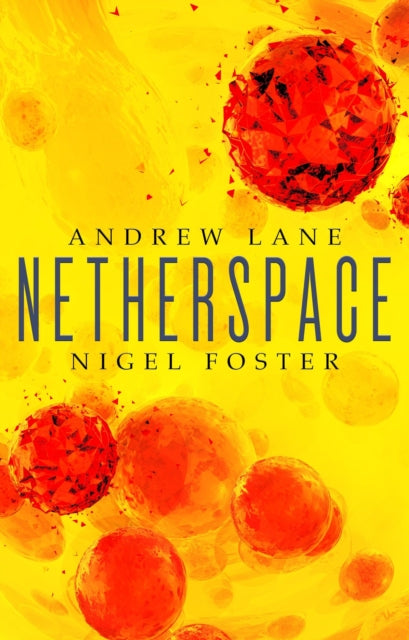 Netherspace : Netherspace Book 1 : 1-9781785651847