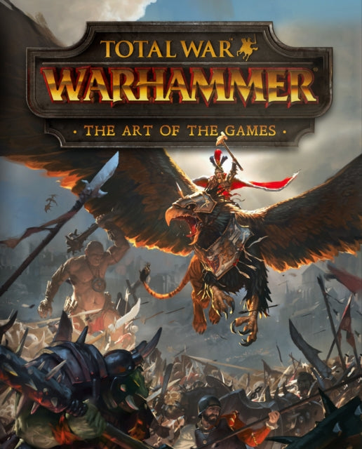 Total War: Warhammer - The Art of the Games-9781785652721