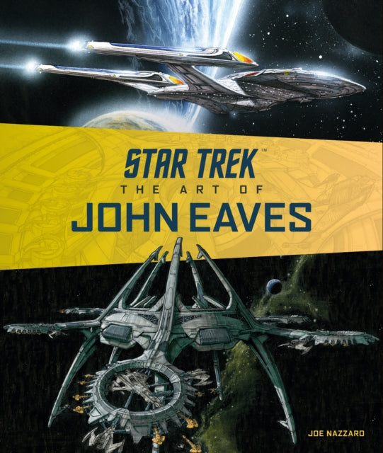 Star Trek: The Art of John Eaves-9781785659119