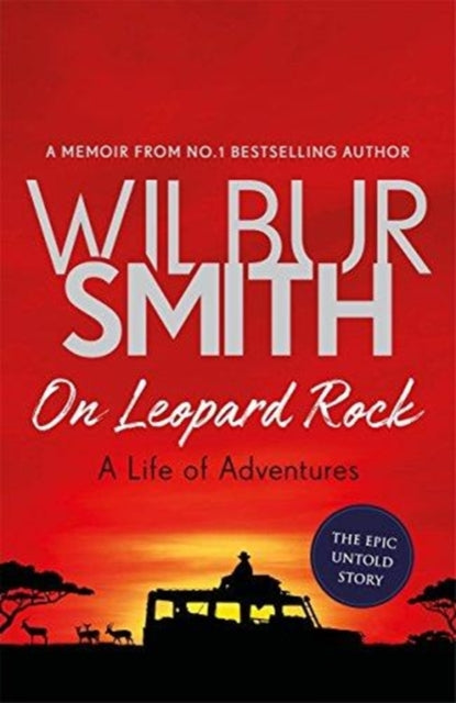 On Leopard Rock: A Life of Adventures-9781785765353