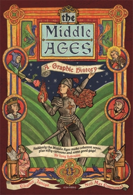 The Middle Ages : A Graphic History-9781785785917